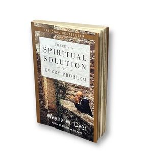 Theres A Spiritual Solution To Every Problem by Wayne Dyer National Bestseller